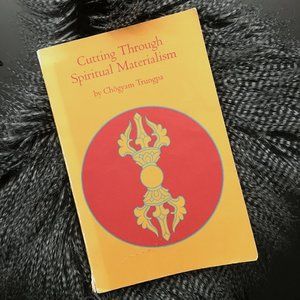 Cutting Through Spiritual Materialism Chögyam Trungpa Shambhala Classics Book